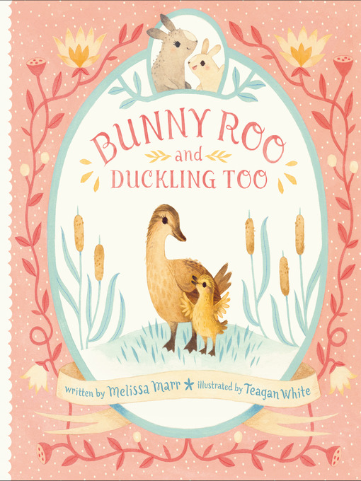 Title details for Bunny Roo and Duckling Too by Melissa Marr - Available